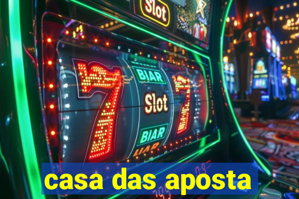 casa das aposta