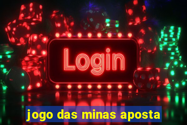 jogo das minas aposta