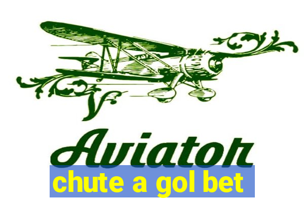 chute a gol bet