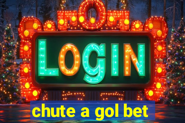 chute a gol bet