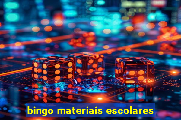 bingo materiais escolares