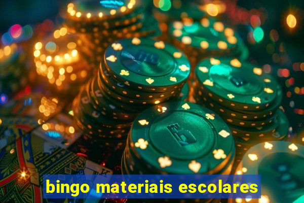 bingo materiais escolares