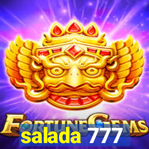 salada 777