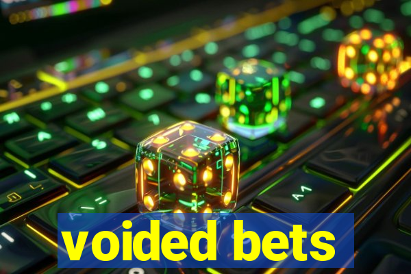 voided bets