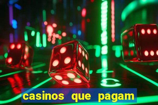 casinos que pagam no cadastro