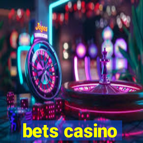 bets casino