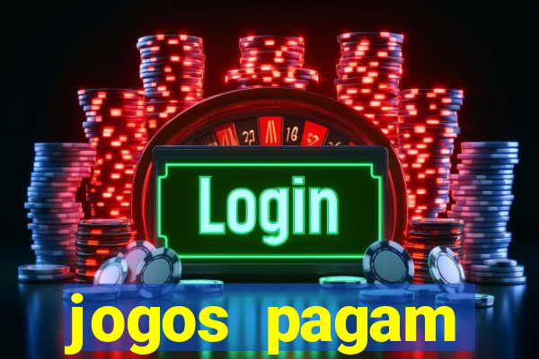 jogos pagam dinheiro de verdade