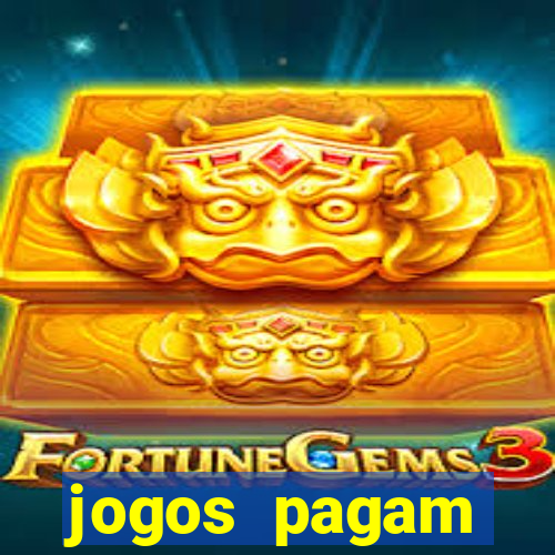 jogos pagam dinheiro de verdade