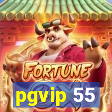 pgvip 55