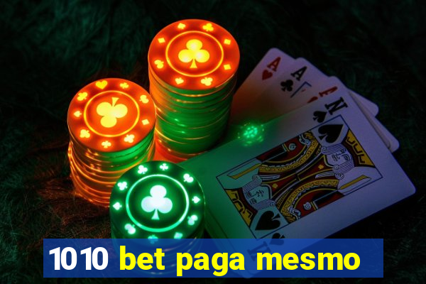 1010 bet paga mesmo