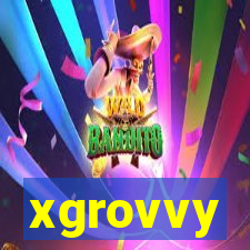 xgrovvy