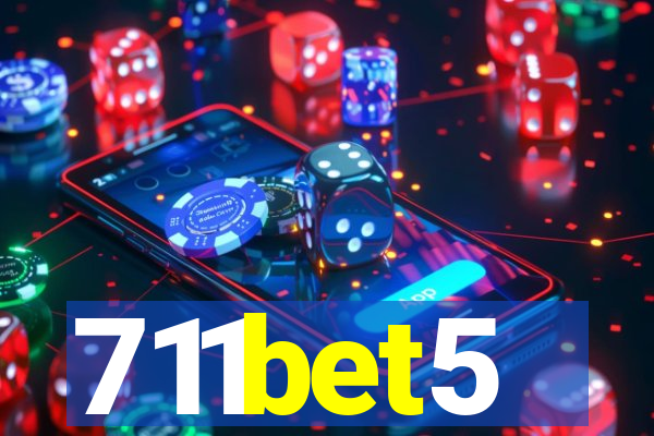 711bet5