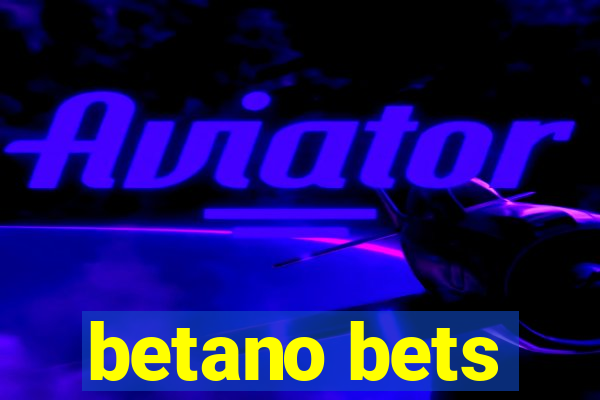 betano bets