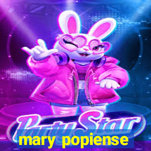 mary popiense