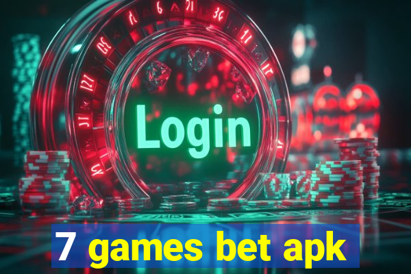 7 games bet apk