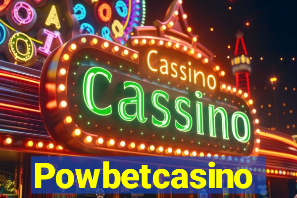 Powbetcasino