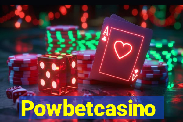 Powbetcasino