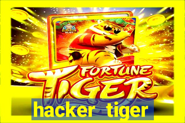 hacker tiger fortune gratis