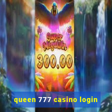 queen 777 casino login