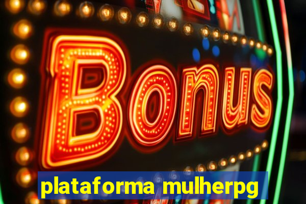 plataforma mulherpg