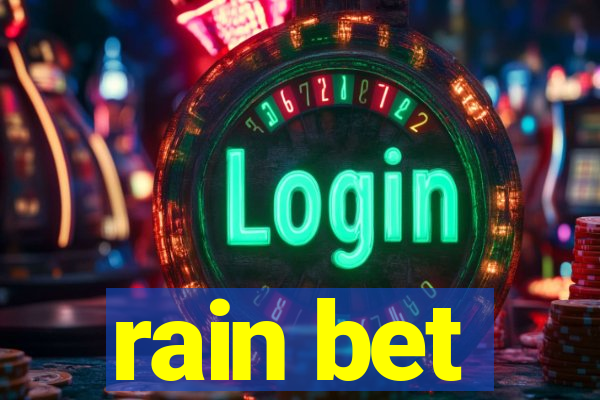 rain bet