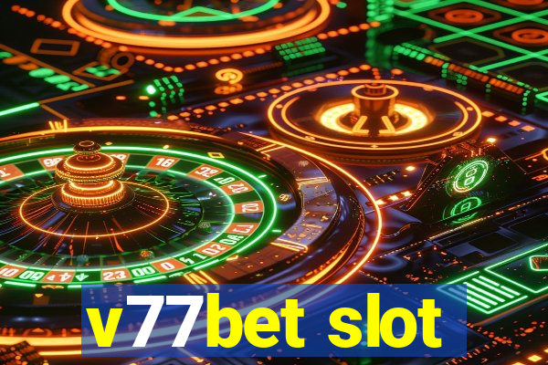 v77bet slot