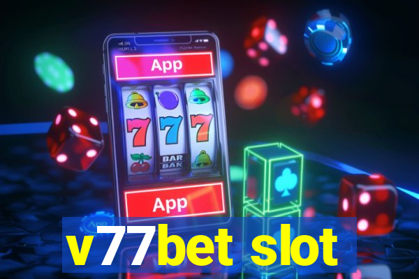 v77bet slot