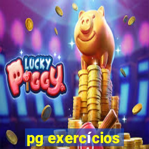 pg exercícios