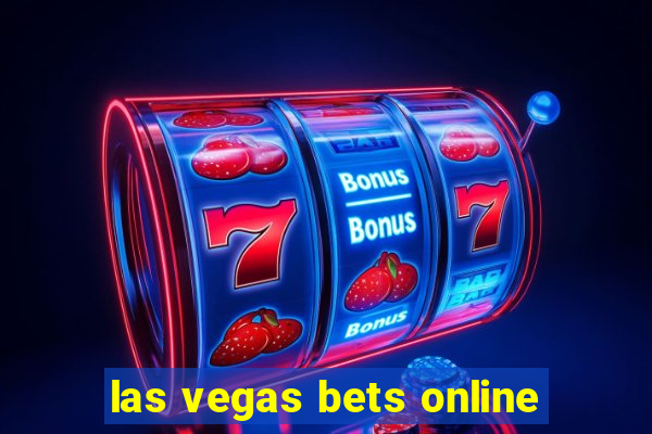 las vegas bets online