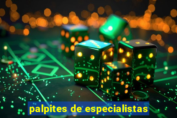 palpites de especialistas