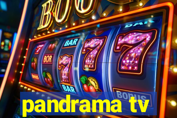 pandrama tv