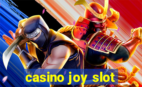 casino joy slot