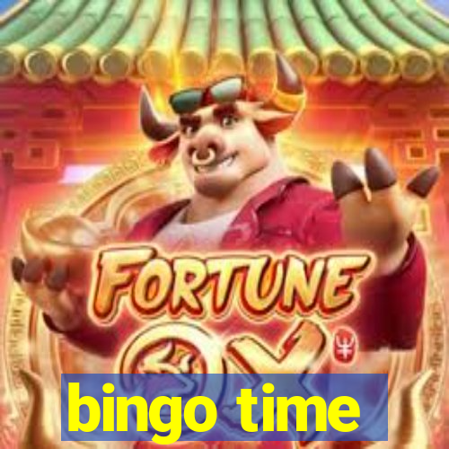 bingo time