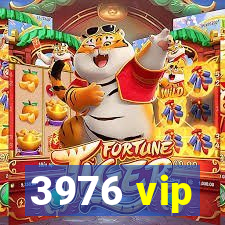 3976 vip