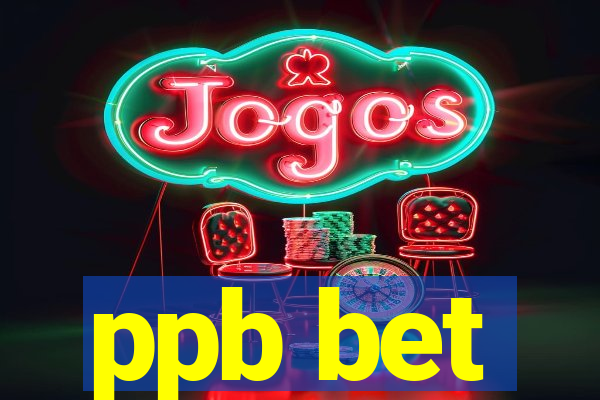 ppb bet