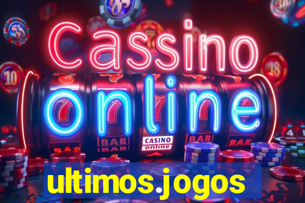 ultimos.jogos