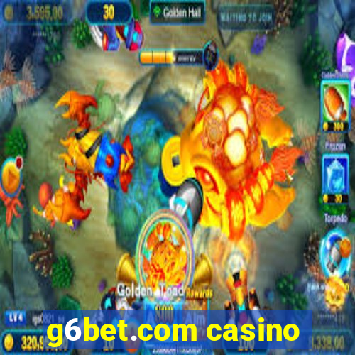 g6bet.com casino