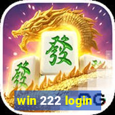 win 222 login