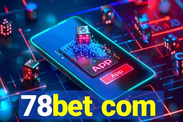 78bet com