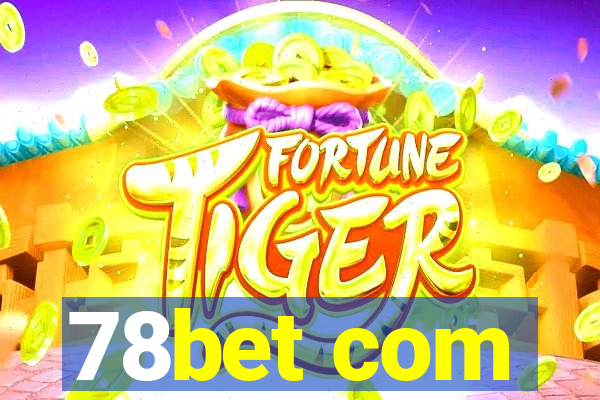 78bet com