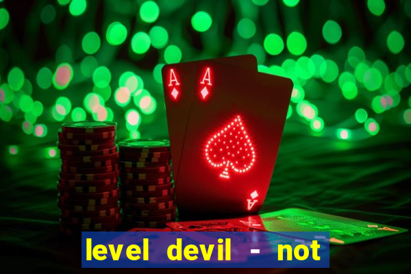 level devil - not a troll game