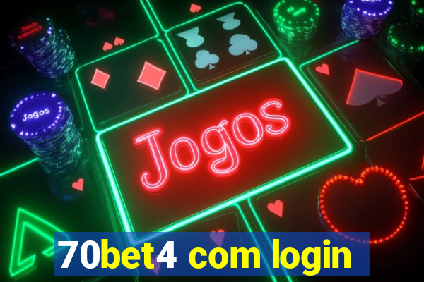 70bet4 com login