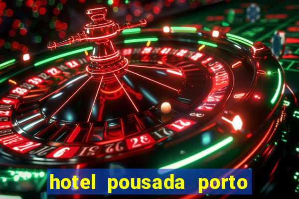 hotel pousada porto da lua