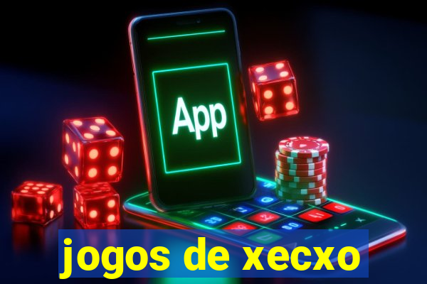 jogos de xecxo