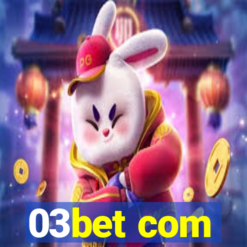 03bet com