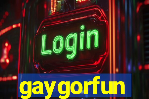 gaygorfun