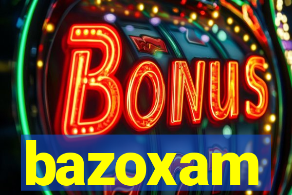 bazoxam