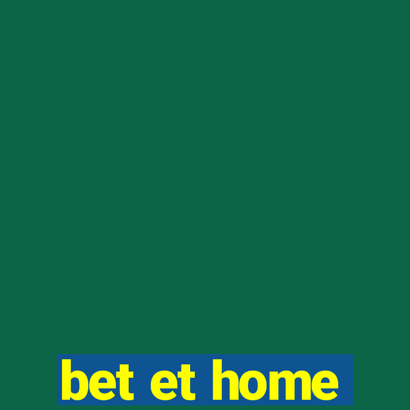 bet et home