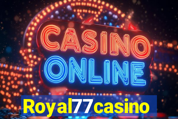 Royal77casino