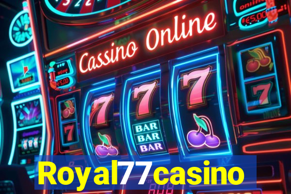 Royal77casino